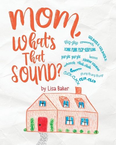 Cover image for Mom, What's That Sound?