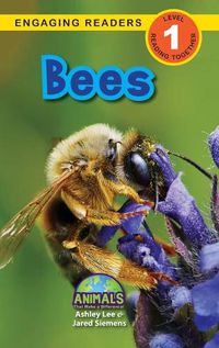 Cover image for Bees: Animals That Make a Difference! (Engaging Readers, Level 1)