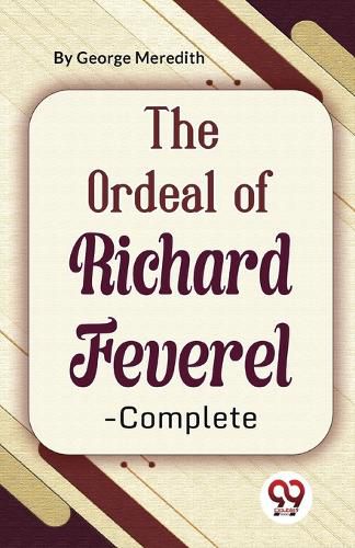 Cover image for The Ordeal of Richard Feverel-Complete