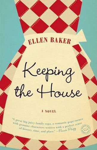 Cover image for Keeping the House: A Novel