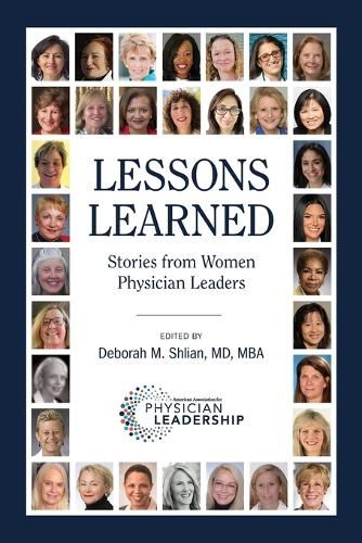 Cover image for Lessons Learned: Stories from Women Physician Leaders