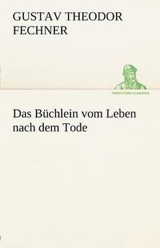 Das Buchlein Vom Leben Nach Dem Tode