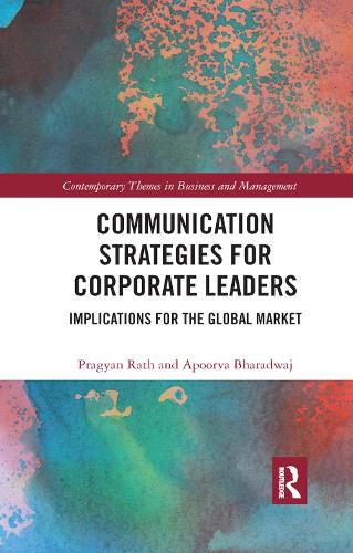 Cover image for Communication Strategies for Corporate Leaders: Implications for the Global Market