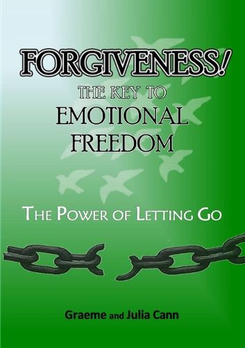 Cover image for Forgiveness! the Key to Emotional Freedom