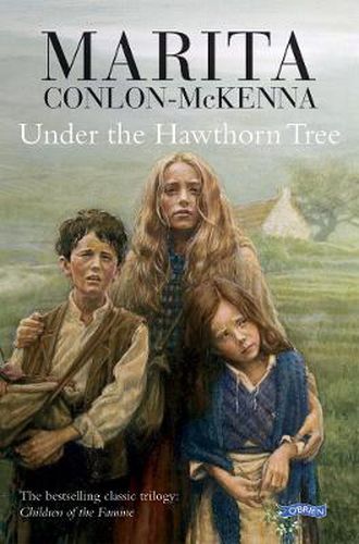 Cover image for Under the Hawthorn Tree: Children of the Famine