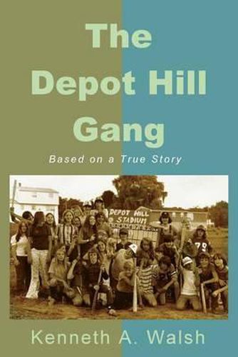 Cover image for The Depot Hill Gang