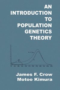 Cover image for An Introduction to Population Genetics Theory