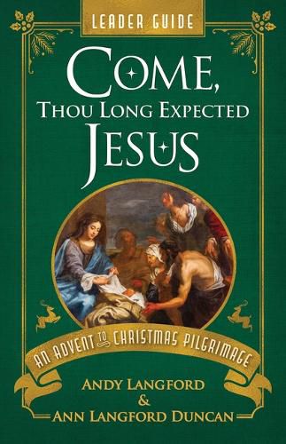 Cover image for Come, Thou Long Expected Jesus Leader Guide