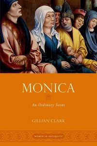 Cover image for Monica: An Ordinary Saint