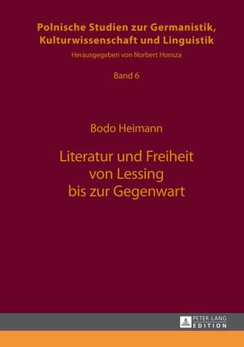 Cover image for Literatur Und Freiheit Von Lessing Bis Zur Gegenwart