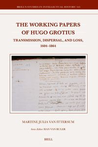 Cover image for The Working Papers of Hugo Grotius