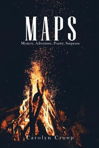 Cover image for Maps: Mystery, Adventure, Poetry, Suspense