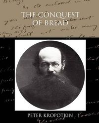 Cover image for The Conquest of Bread