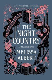 Cover image for The Night Country: A Hazel Wood Novel