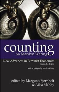 Cover image for Counting on Marilyn Waring: New Advances in Feminist Economics