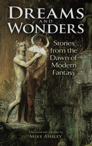 Cover image for Dreams and Wonders: Stories from the Dawn of Modern Fantasy