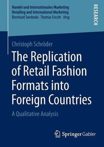 Cover image for The Replication of Retail Fashion Formats into Foreign Countries: A Qualitative Analysis