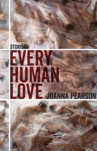 Every Human Love - Stories