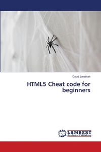 Cover image for HTML5 Cheat code for beginners