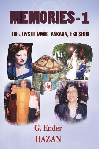 Cover image for Memories-1 "The Jews of Izmir, Ankara, Eskisehir"