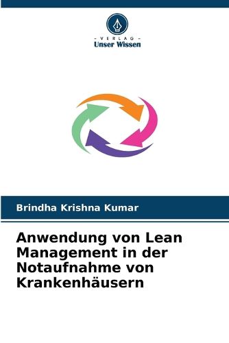 Cover image for Anwendung von Lean Management in der Notaufnahme von Krankenhaeusern