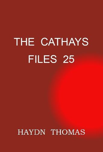 Cover image for The Cathays Files 25, twelfth edition