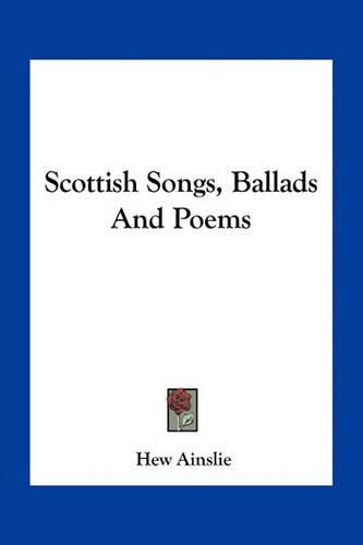 Cover image for Scottish Songs, Ballads and Poems