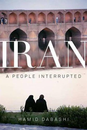 Cover image for Iran: A People Interrupted