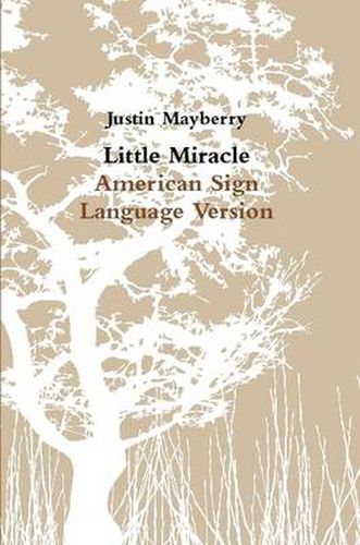 Cover image for Little Miracle American Sign Language Version