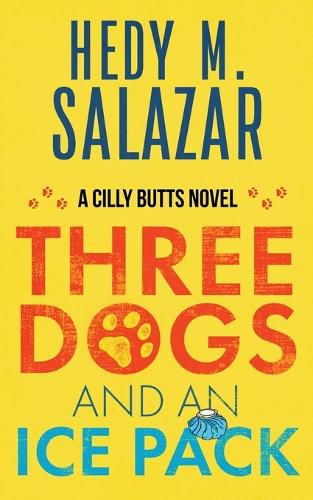 Cover image for Three Dogs and an Ice Pack