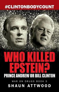 Cover image for Who Killed Epstein? Prince Andrew or Bill Clinton