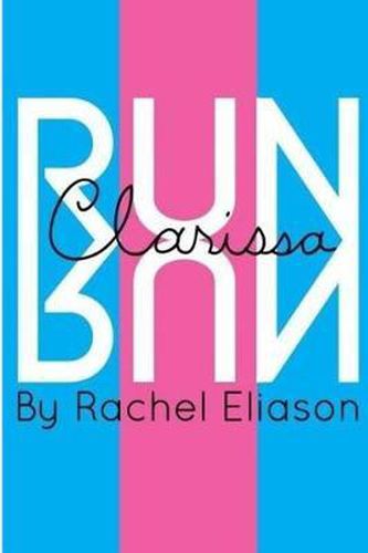 Cover image for Run, Clarissa, Run