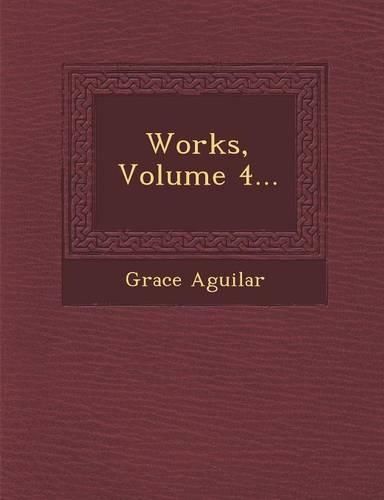 Cover image for Works, Volume 4...