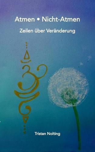 Cover image for Atmen - Nicht-Atmen: Zeilen uber Veranderung