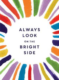 Cover image for Always Look on the Bright Side