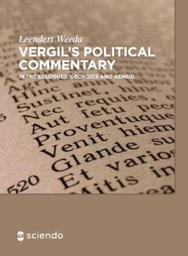 Cover image for Vergils Political Commentary: in the Eclogues, Georgics and Aeneid