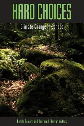 Cover image for Hard Choices: Climate Change in Canada