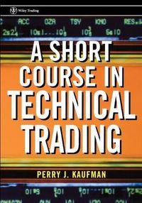 Cover image for A Short Course in Technical Trading