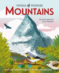 Cover image for Mountains: Explore Earth's Majestic Mountain Habitats