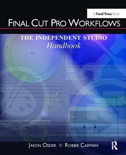 Cover image for Final Cut Pro Workflows: The Independent Studio Handbook