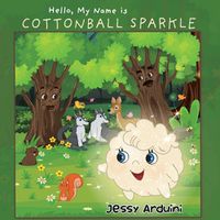 Cover image for Hello, My Name is Cottonball Sparkle