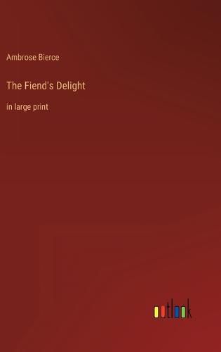 Cover image for The Fiend's Delight