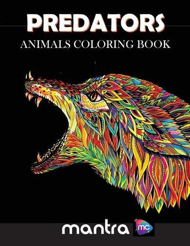 Cover image for Predators: Animals Coloring Book: Coloring Book for Adults: Beautiful Designs for Stress Relief, Creativity, and Relaxation