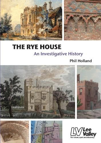 Cover image for The Rye House: An Investigative History