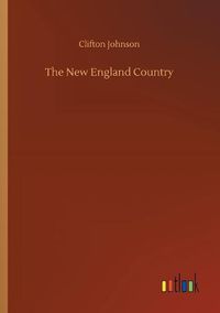 Cover image for The New England Country