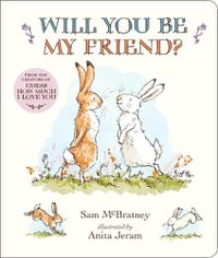 Cover image for Will You Be My Friend? Padded Board Book