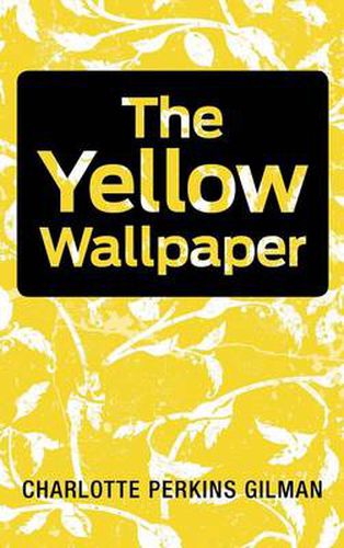 Cover image for The Yellow Wallpaper