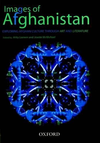 Cover image for Images of Afghanistan: Exploring Afghan Culture through Art and Literature