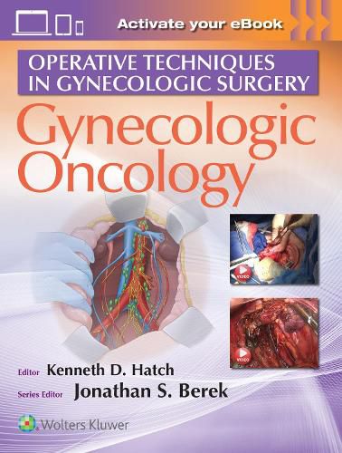 Cover image for Operative Techniques in Gynecologic Surgery: Gynecologic Oncology