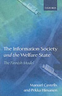 Cover image for The Information Society and the Welfare State: The Finnish Model
